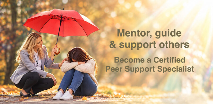 Become a Certified Peer Support Specialist